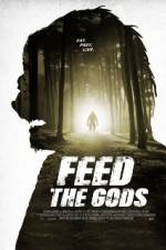 Watch Feed the Gods Wootly