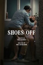 Watch Shoes Off (Short 2023) Wootly