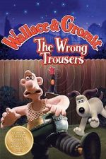 Watch The Wrong Trousers Wootly