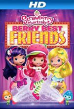 Watch Strawberry Shortcake: Berry Best Friends Wootly