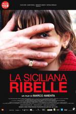 Watch La siciliana ribelle Wootly