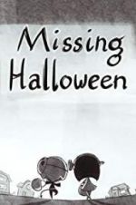 Watch Missing Halloween Wootly