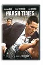 Watch Harsh Times Wootly