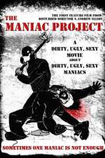 Watch The Maniac Project Wootly