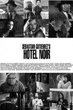 Watch Hotel Noir Wootly