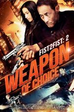 Watch Fist 2 Fist 2: Weapon of Choice Wootly