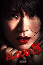 Watch Blood 13 Wootly