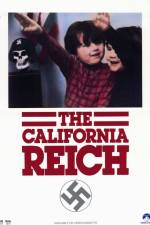 Watch The California Reich Wootly