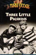 Watch Three Little Pigskins Wootly