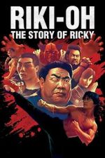 Watch Riki-Oh: The Story of Ricky Wootly