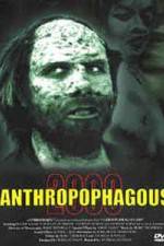 Watch Anthropophagous 2000 Wootly