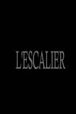 Watch L'escalier Wootly