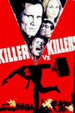 Watch Killer vs Killers Wootly