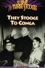 Watch They Stooge to Conga Wootly