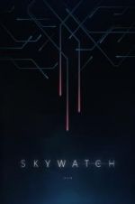 Watch Skywatch Wootly