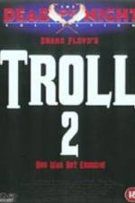 Watch Troll 2 Wootly