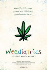 Watch Weediatrics: A Covert Medical Mission Wootly