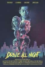 Watch Drive All Night Wootly