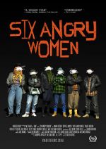 Watch Six Angry Women Wootly