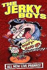 Watch The Jerky Boys: Don't Hang Up, Toughguy! Wootly