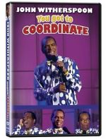 Watch John Witherspoon: You Got to Coordinate Wootly