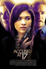 Watch Accused at 17 Wootly