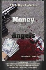 Watch Money for Angels Wootly