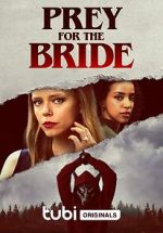 Watch Prey for the Bride Wootly