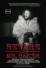 Watch Beware of Mr. Baker Wootly