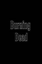 Watch Burning Dead Wootly