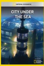 Watch National Geographic City Under the Sea Wootly