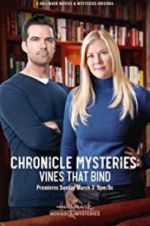 Watch The Chronicle Mysteries: Vines That Bind Wootly