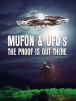 Watch Mufon and UFOs: The Proof Is Out There Wootly