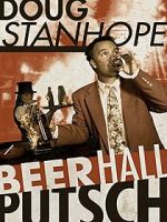 Watch Doug Stanhope: Beer Hall Putsch (TV Special 2013) Wootly