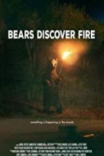 Watch Bears Discover Fire Wootly