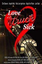 Watch Love Struck Sick Wootly