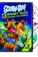Watch Scooby-Doo: 13 Spooky Tales Around the World Wootly