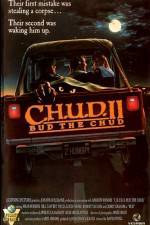 Watch C.H.U.D. II - Bud the Chud Wootly