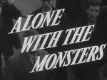 Watch Alone with the Monsters Wootly