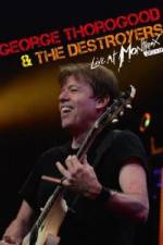 Watch George Thorogood & The Destroyers: Live at Montreux Wootly