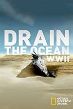 Watch Drain the Ocean: WWII Wootly