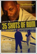 Watch 35 Shots of Rum Wootly