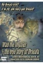 Watch Vlad the Impaler: The True Story of Dracula Wootly