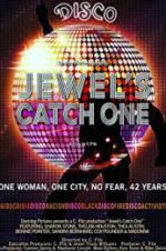 Watch Jewel\'s Catch One Wootly