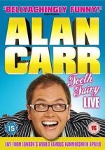 Watch Alan Carr: Tooth Fairy - Live Wootly