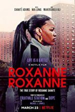 Watch Roxanne Roxanne Wootly