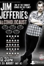 Watch Jim Jefferies Alcoholocaust Wootly