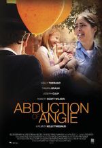 Watch Abduction of Angie Wootly