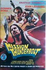 Watch Mission Thunderbolt Wootly