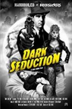 Watch Dark Seduction Wootly